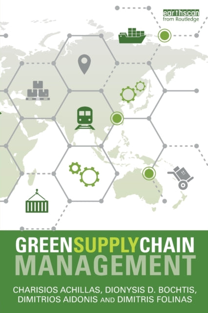 Book cover of: Green Supply Chain Management. By: Haris Achillas
