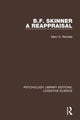 Book cover of: B.F. Skinner - A Reappraisal. By: Marc N. Richelle