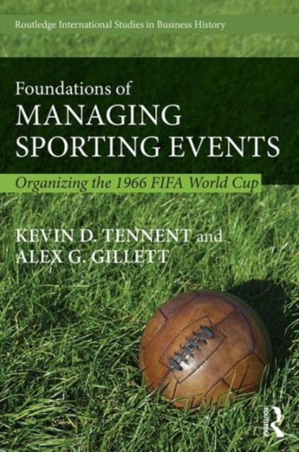 Book cover of: Foundations of Managing Sporting Events. By: Kevin D. Tennent