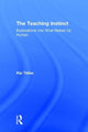 Book cover of: Teaching Instinct. By: Kip Tellez