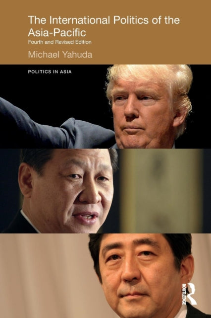 Book cover of: International Politics of the Asia-Pacific. By: Michael Yahuda