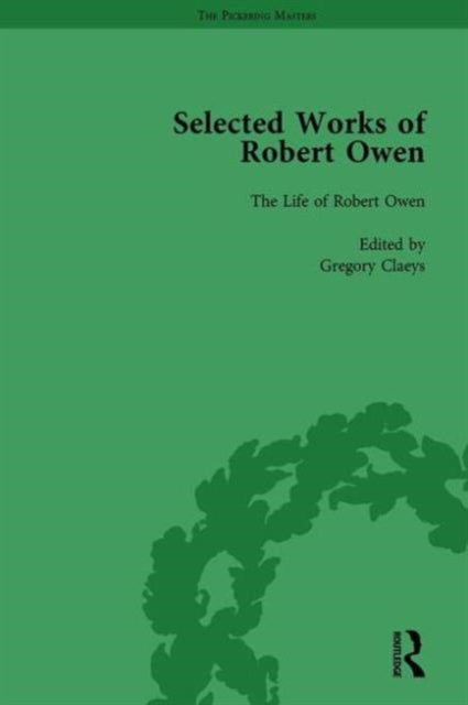 Book cover of: Selected Works of Robert Owen Vol IV. By: Gregory Claeys