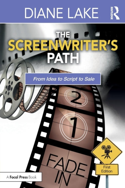 Book cover of: Screenwriter's Path. By: Diane Lake