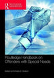 Book cover of: Routledge Handbook on Offenders with Special Needs. By: Kimberly D. Dodson