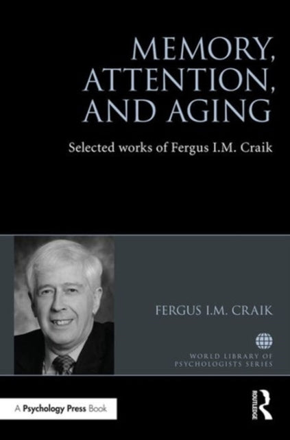 Book cover of: Memory, Attention, and Aging. By: Fergus Craik