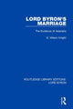 Book cover of: Lord Byron's Marriage. By: G. Wilson Knight