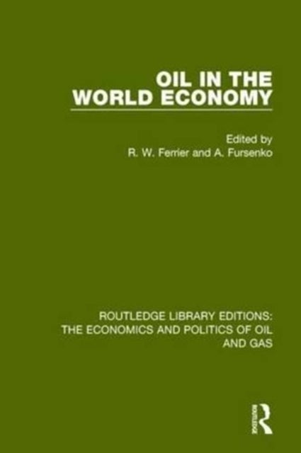 Book cover of: Oil In The World Economy. By: R. W. Ferrier