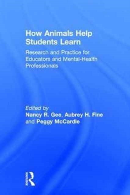Book cover of: How Animals Help Students Learn. By: Nancy R. Gee