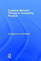 Book cover of: Cognitive Behavior Therapy in Counseling Practice. By: Jon Sperry