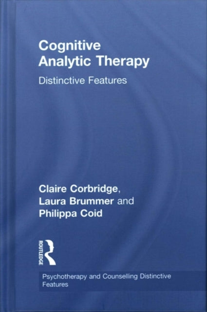 Book cover of: Cognitive Analytic Therapy. By: Claire Corbridge