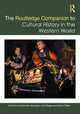 Book cover of: Routledge Companion to Cultural History in the Western World. By: Alessandro Arcangeli