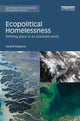 Book cover of: Ecopolitical Homelessness. By: Gerard Kuperus