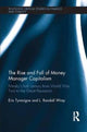 Book cover of: Rise and Fall of Money Manager Capitalism. By: Eric Tymoigne