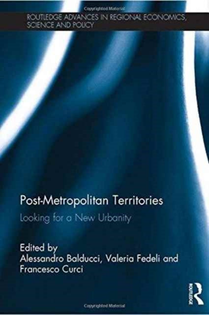 Book cover of: Post-Metropolitan Territories. By: Alessandro Balducci