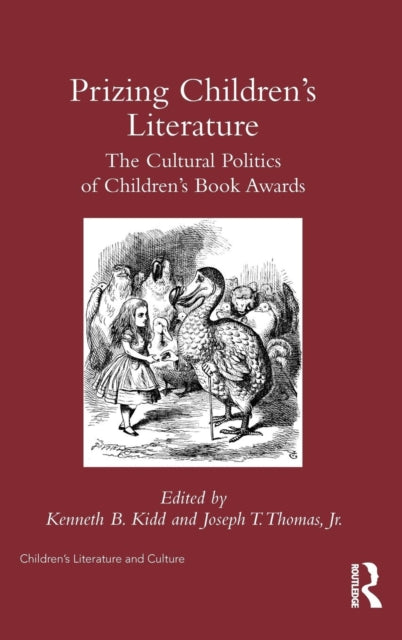 Book cover of: Prizing Children's Literature. By: Kenneth B. Kidd