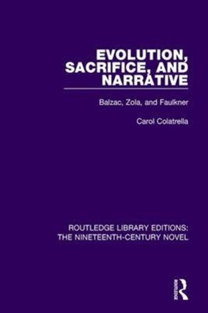 Book cover of: Evolution, Sacrifice, and Narrative. By: Carol Colatrella