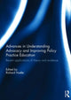 Book cover of: Advances in Understanding Advocacy and Improving Policy Practice Education. By: Richard Hoefer