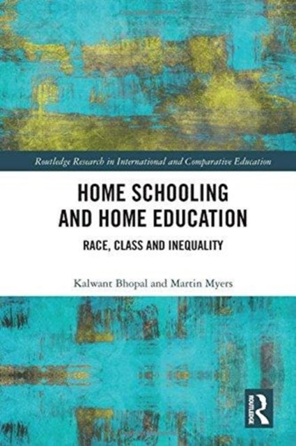 Book cover of: Home Schooling and Home Education. By: Kalwant Bhopal