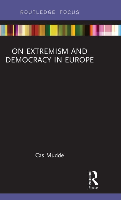 Book cover of: On Extremism and Democracy in Europe. By: Cas Mudde