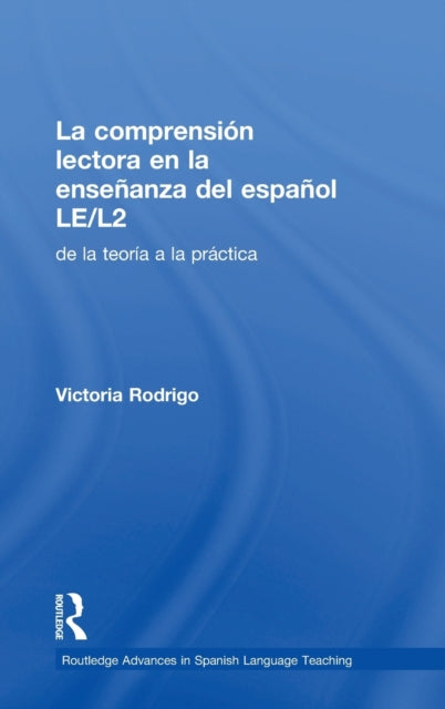 Book cover of: La comprension lectora en la ensenanza del espanol LE/L2. By: Victoria Rodrigo