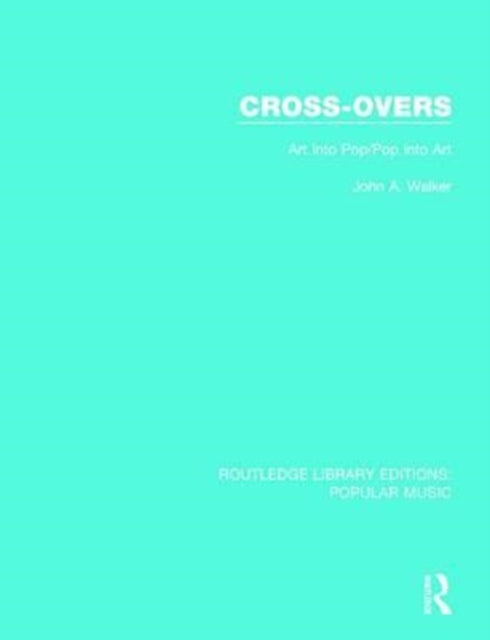 Book cover of: Cross-Overs. By: John A. Walker