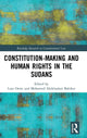 Book cover of: Constitution-making and Human Rights in the Sudans. By: Lutz Oette
