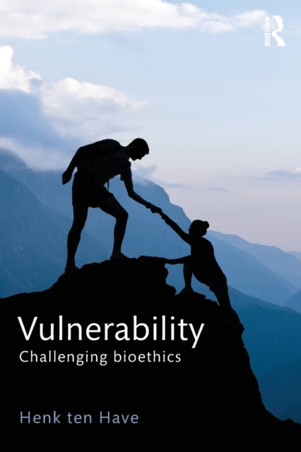 Book cover of: Vulnerability. By: Henk ten Have