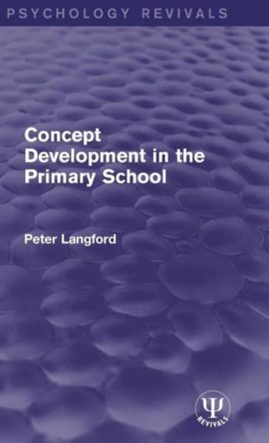 Book cover of: Concept Development in the Primary School. By: Peter Langford