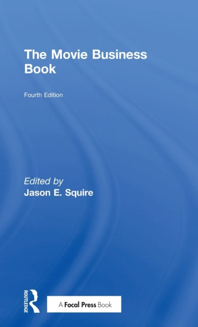 Book cover of: Movie Business Book. By: Jason E. Squire