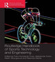 Book cover of: Routledge Handbook of Sports Technology and Engineering. By: Franz Konstantin Fuss
