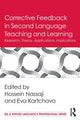 Book cover of: Corrective Feedback in Second Language Teaching and Learning. By: Hossein Nassaji