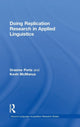Book cover of: Doing Replication Research in Applied Linguistics. By: Graeme Porte
