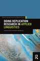 Book cover of: Doing Replication Research in Applied Linguistics. By: Graeme Porte