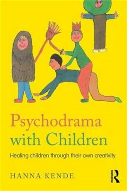 Book cover of: Psychodrama with Children. By: Hanna Kende