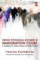 Book cover of: Forensic Psychological Assessment in Immigration Court. By: Barton III Evans