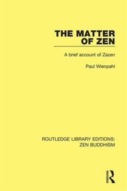 Book cover of: Matter of Zen. By: Paul Wienpahl