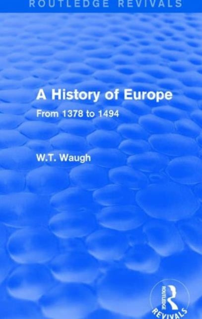 Book cover of: History of Europe. By: W. T. Waugh