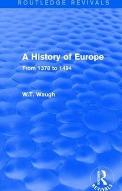Book cover of: History of Europe. By: W. T. Waugh