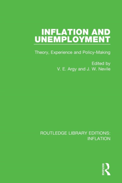 Book cover of: Inflation and Unemployment. By: Victor E. Argy