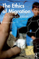 Book cover of: Ethics of Migration. By: Adam Hosein