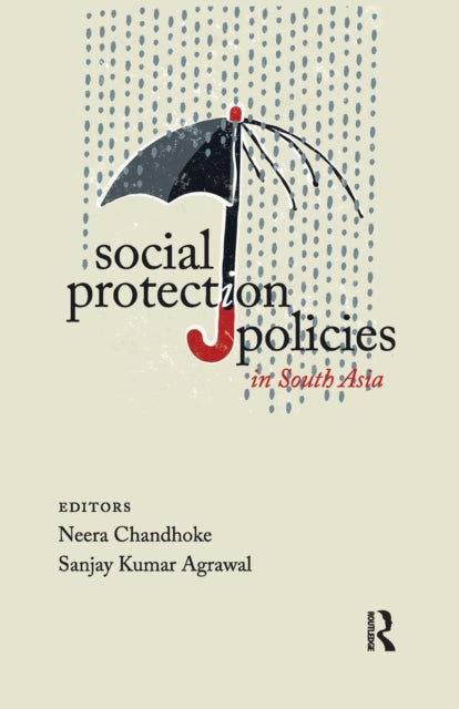 Book cover of: Social Protection Policies in South Asia. By: Neera Chandhoke