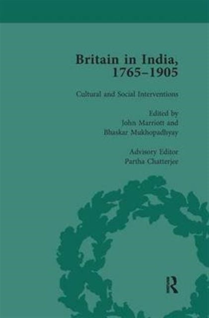 Book cover of: Britain in India, 1765-1905, Volume VI. By: John Marriott