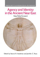 Book cover of: Agency and Identity in the Ancient Near East. By: Sharon R. Steadman