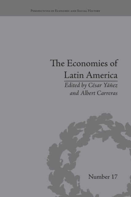 Book cover of: Economies of Latin America. By: César Yáñez