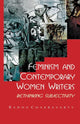 Book cover of: Feminism and Contemporary Women Writers. By: Radha Chakravarty