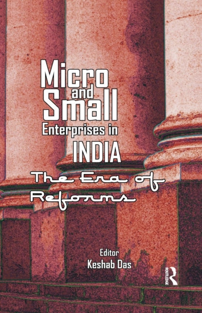 Book cover of: Micro and Small Enterprises in India. By: Keshab Das