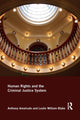 Book cover of: Human Rights and the Criminal Justice System. By: Anthony Amatrudo