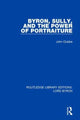 Book cover of: Byron, Sully, and the Power of Portraiture. By: John Clubbe