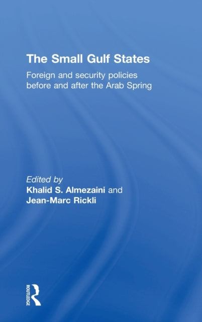Book cover of: Small Gulf States. By: Khalid S. Almezaini
