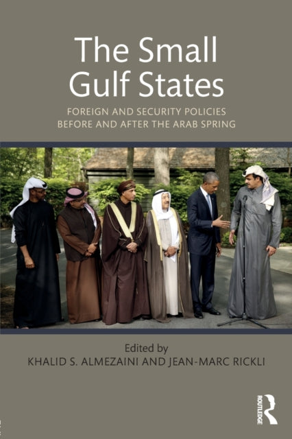 Book cover of: Small Gulf States. By: Khalid S. Almezaini